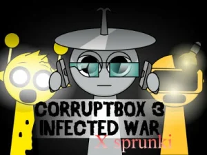 Corruptbox3 x Sprunki