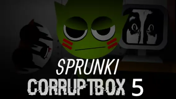 Sprunki Corruptbox 5