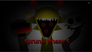 Sprunki Phase 5 Alive