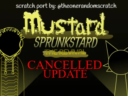 Sprunkstard Cancelled Update