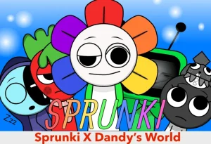 Sprunki X Dandys World