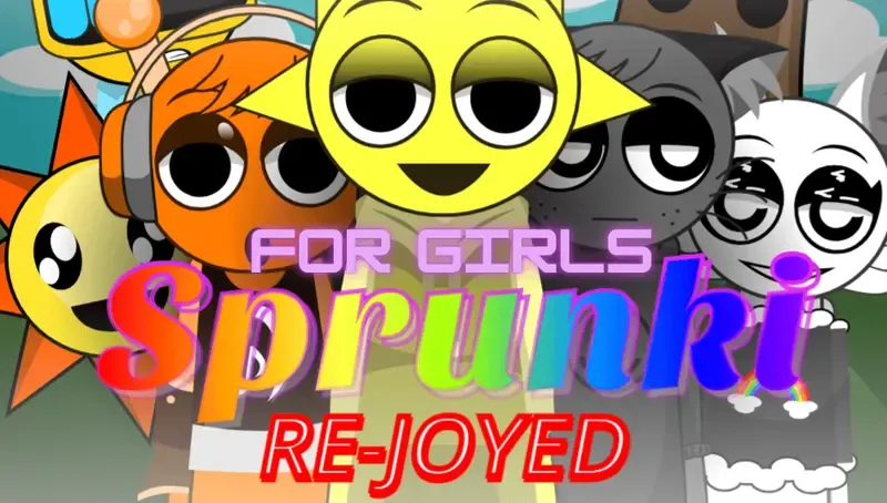 Sprunki Rejoyed For Girls