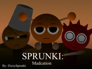 Sprunki Madcation