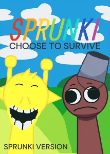 Sprunki Choose to Survive