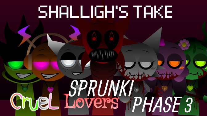 Sprunki Cruel Lovers Phase 3 Shalligh s Take Sprunki cool sprunki-cruel-lovers-phase-3-shalligh-s-take-sprunki-cool