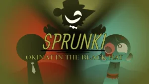 Sprunki - Okinat in the Black Hat