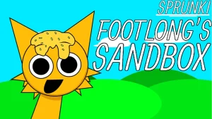 Sprunki - Footlong's Sandbox - Sprunki new-mods Mod