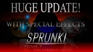 Sprunki Phase 5 Re-Disamiguated