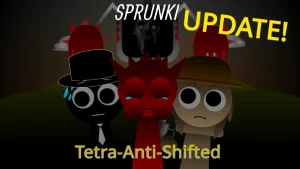Sprunki Tetra-Anti-Shifted - Sprunki new-mods Mod