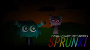 Sprunki - Venival Treatment Remastered (Official) - Sprunki new-mods Mod