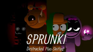 Sprunki - Destrucked (Plus-Shifted) - Sprunki new-mods Mod