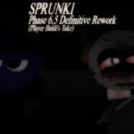 Sprunki Phase 6.5 Definitive Rework (Player Baldi's Take)