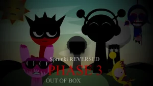 Sprunki reversed phase 3 Out of box - Sprunki new-mods Mod